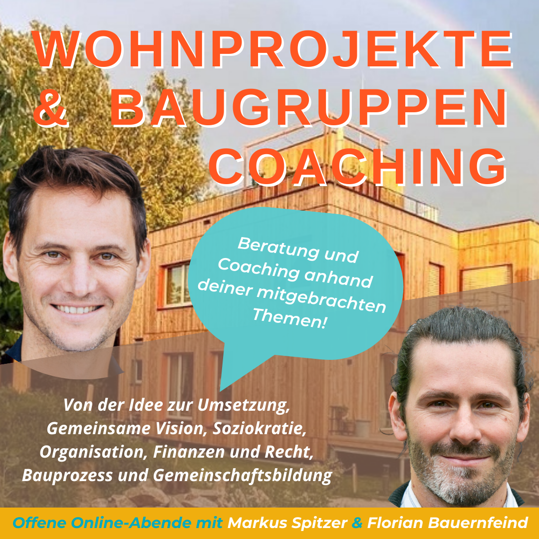 Baugruppen und Wohnprojekte Coaching - Soziokratie und mehr